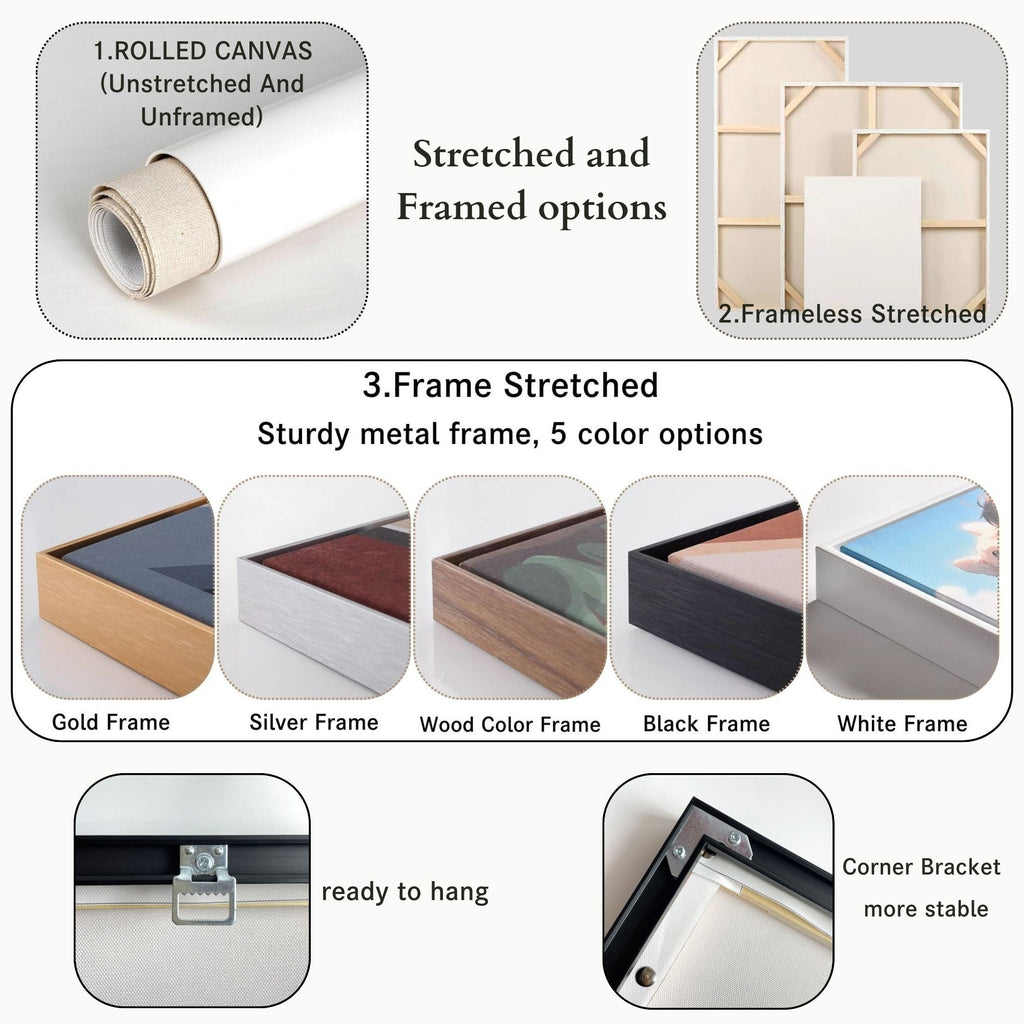 Premium canvas art stretched and framed options. Choose between rolled canvas (unstretched), frameless stretched canvas, or framed artwork with sturdy metal frames available in gold, silver, wood, black, and white. Ready-to-hang design with secure corner brackets for stability. Custom framing available for a perfect fit in any space.